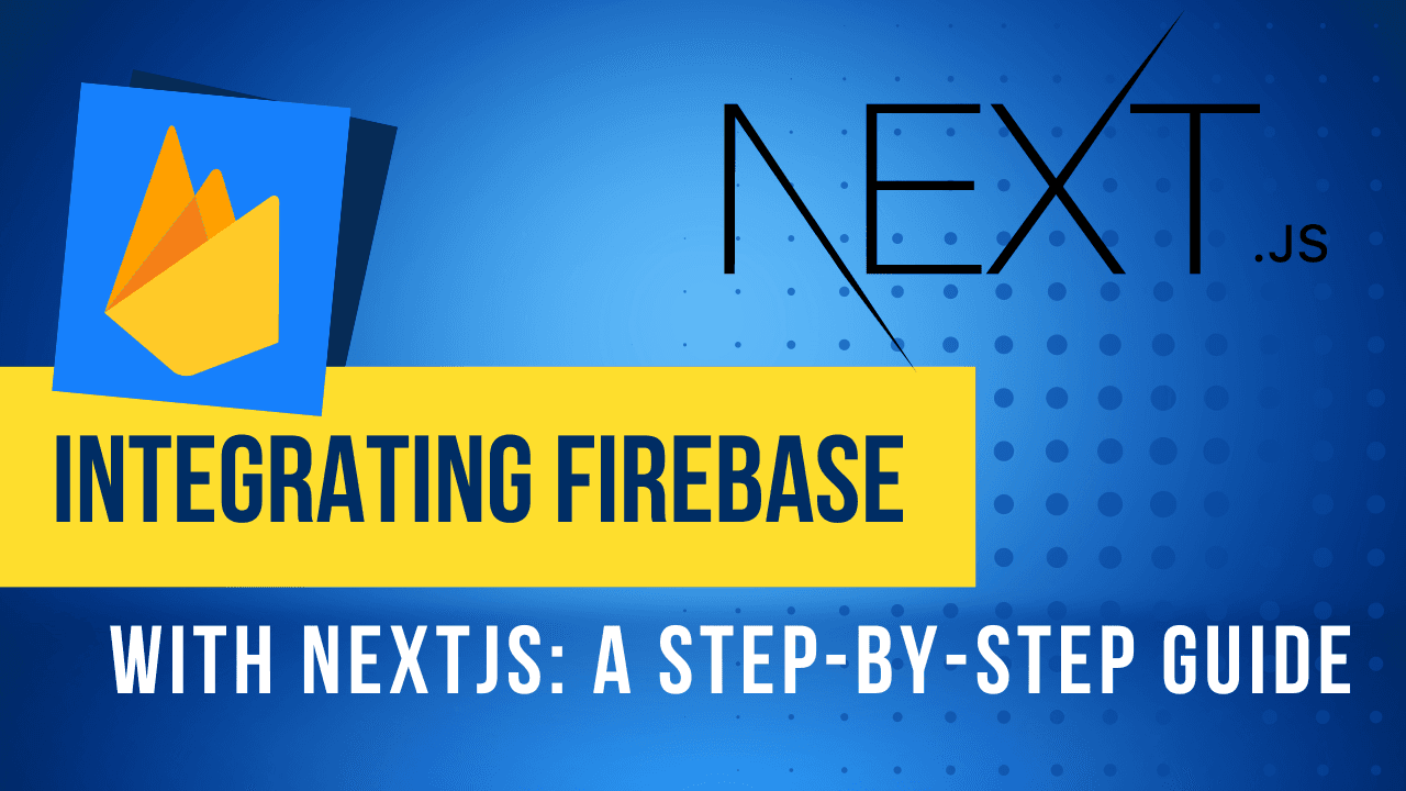 Learn how to easily integrate Firebase with Next.js in this step-by-step guide, ensuring a seamless integration for your web app.