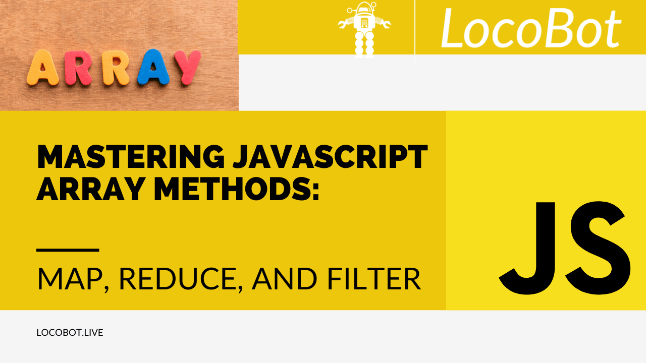 Mastering JavaScript Array Methods: Map, Reduce, and Filter